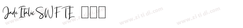JadeItalicSWFTE字体转换