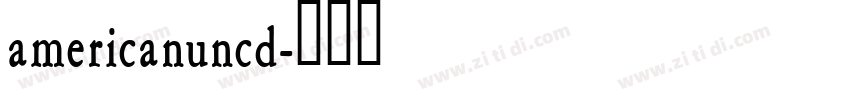 americanuncd字体转换