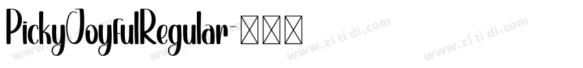 PickyJoyfulRegular字体转换