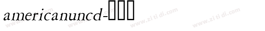 americanuncd字体转换