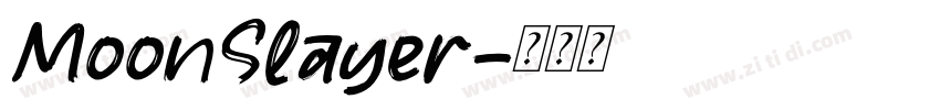 MoonSlayer字体转换