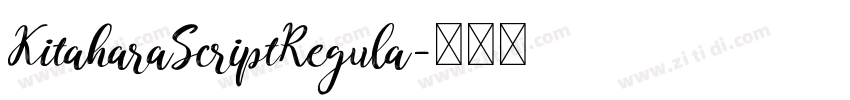 KitaharaScriptRegula字体转换