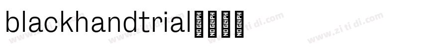 blackhandtrial字体转换
