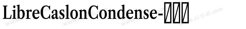 LibreCaslonCondense字体转换