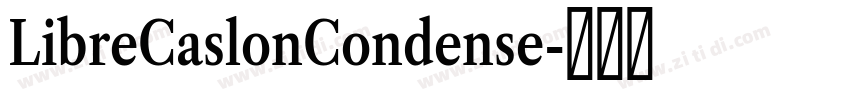 LibreCaslonCondense字体转换