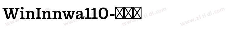 WinInnwa110字体转换