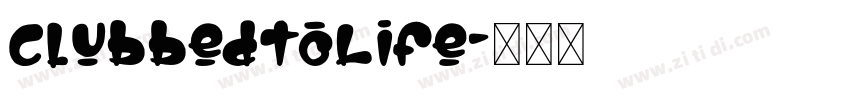 ClubbedtoLife字体转换