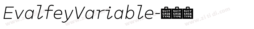 EvalfeyVariable字体转换