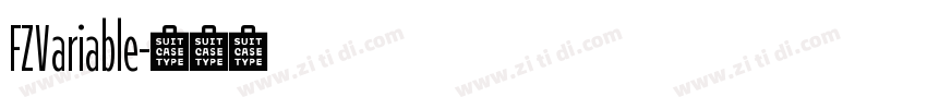 FZVariable字体转换