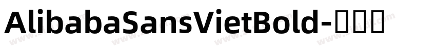 AlibabaSansVietBold字体转换