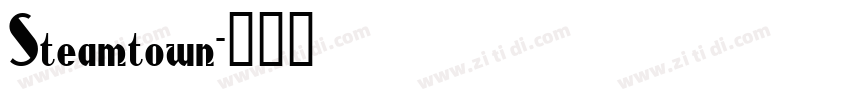 Steamtown字体转换