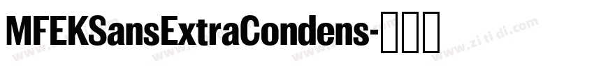 MFEKSansExtraCondens字体转换