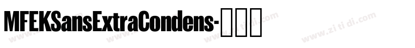 MFEKSansExtraCondens字体转换