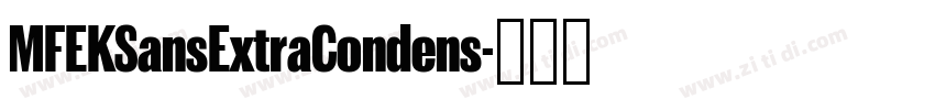 MFEKSansExtraCondens字体转换