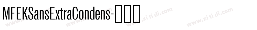 MFEKSansExtraCondens字体转换