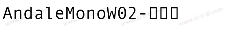 AndaleMonoW02字体转换