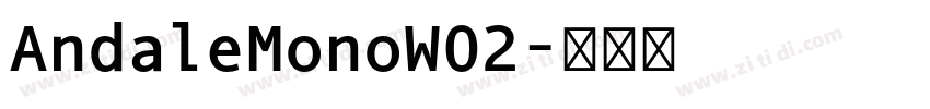 AndaleMonoW02字体转换