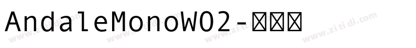 AndaleMonoW02字体转换