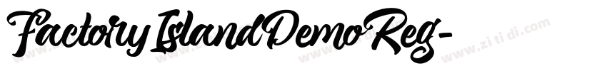 FactoryIslandDemoReg字体转换 FactoryIslandDemoReg字体转换