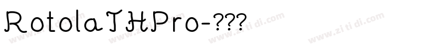 RotolaTHPro字体转换