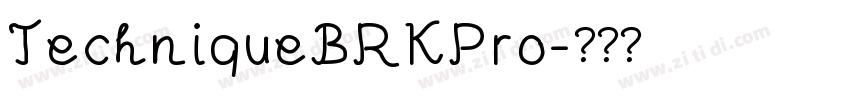 TechniqueBRKPro字体转换