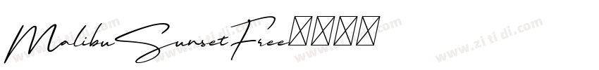 MalibuSunsetFree字体转换 MalibuSunsetFree字体转换