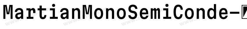 MartianMonoSemiConde字体转换