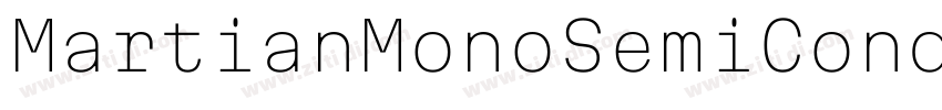 MartianMonoSemiConde字体转换