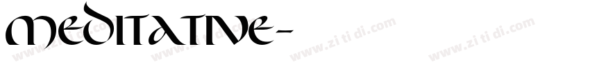 Meditative字体转换