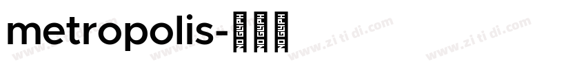 metropolis字体转换