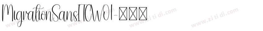 MigrationSansITCW01字体转换