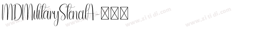 MDMilitaryStencilA字体转换