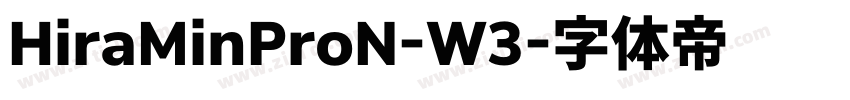 HiraMinProN-W3字体转换