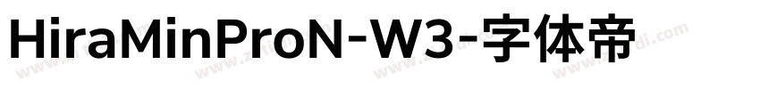HiraMinProN-W3字体转换