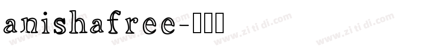 anishafree字体转换