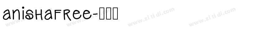 anishafree字体转换