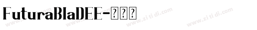FuturaBlaDEE字体转换