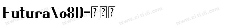 FuturaNo8D字体转换