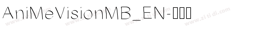AniMeVisionMB_EN字体转换