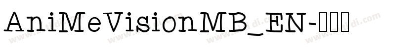 AniMeVisionMB_EN字体转换