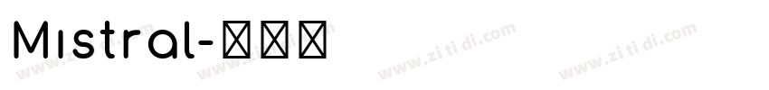 Mistral字体转换