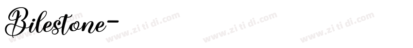Bilestone字体转换