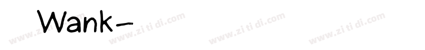 下载安装Wank字体转换