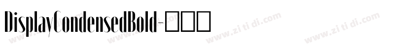 DisplayCondensedBold字体转换