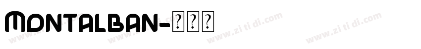 Montalban字体转换