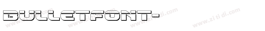 BulletFont字体转换