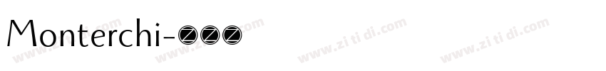 Monterchi字体转换