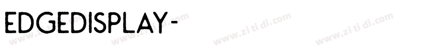 EdgeDisplay字体转换