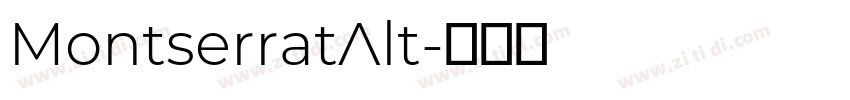 MontserratAlt字体转换 MontserratAlt字体转换