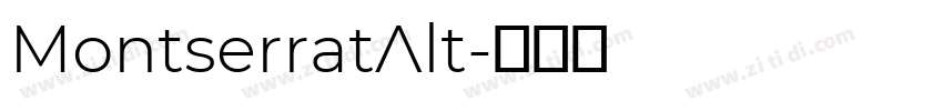 MontserratAlt字体转换 MontserratAlt字体转换
